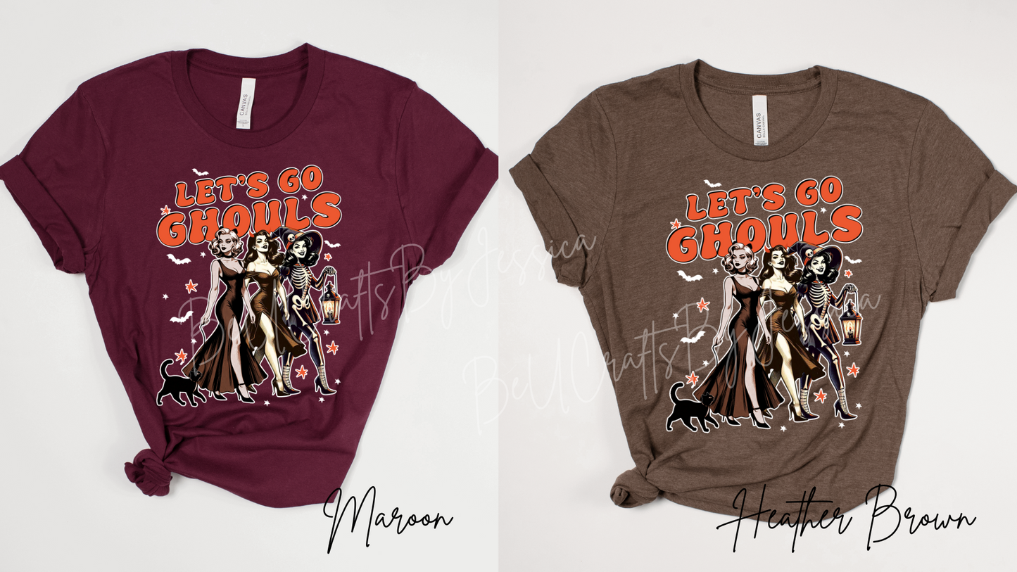 Lets Go Ghouls- T-SHIRT