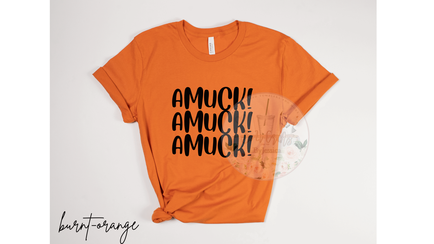 AMUCK AMUCK AMUCK - TSHIRT