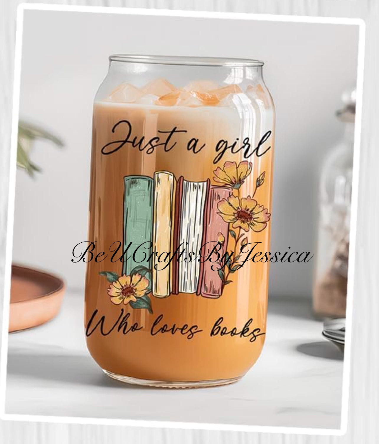Just a Girl Who Loves Books- Glass Cup