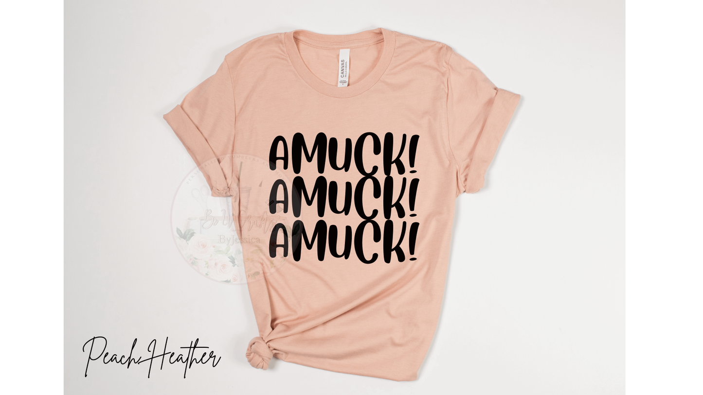AMUCK AMUCK AMUCK - TSHIRT