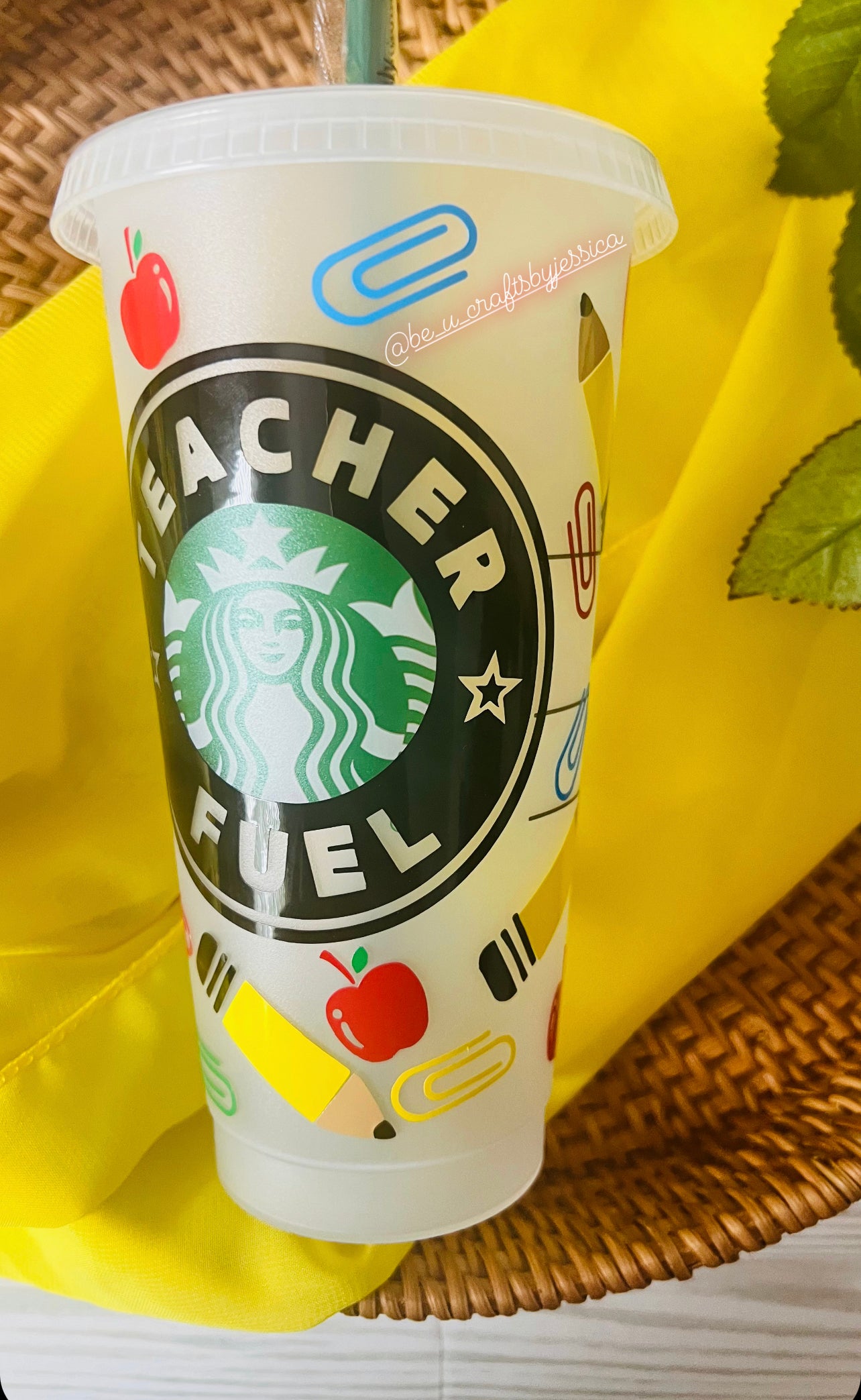 Teacher Fuel Reuseable Starbucks Cold Cup