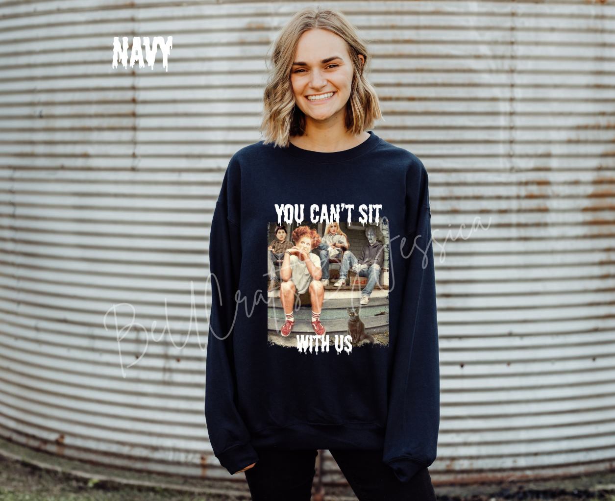 You Can’t Sit With Us -Sweatshirt