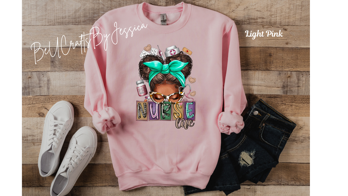Nurse Life sweatshirt,  Black Girl Magic, Melanin Shirt for Nurse, -