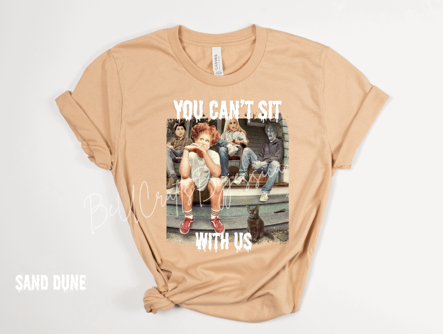 “You Can’t Sit With Us” Graphic -Tee
